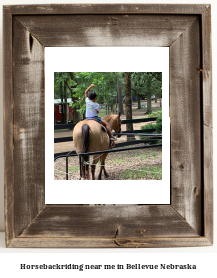 horseback riding near me in Bellevue, Nebraska